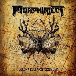 Скачать Morphinject - Colony Collapse Disorder (2016)