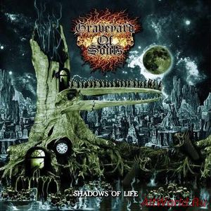 Скачать Graveyard Of Souls - Shadows Of Life (2013)