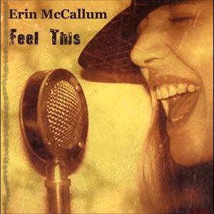 Скачать Erin Mccallum - Feel This (2008)