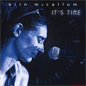 Скачать Erin McCallum - It's Time (2015)