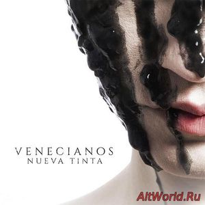 Скачать Venecianos - Nueva Tinta (2016)