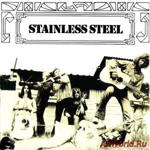 Скачать Stainless Steel - Stainless Steel (1974)