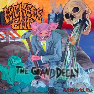 Скачать Wickeds End - The Grand Decay (2016)