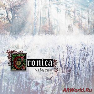 Скачать Cronica - Na Tej Ziemi (2016)