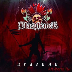 Скачать Blasphemer - Arasunu (2016)