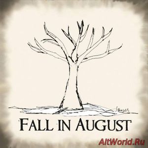 Скачать Fall In August - Fall In August (2016)