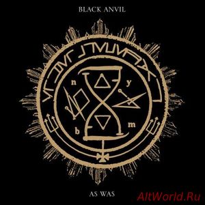 Скачать Black Anvil - As Was (2017)