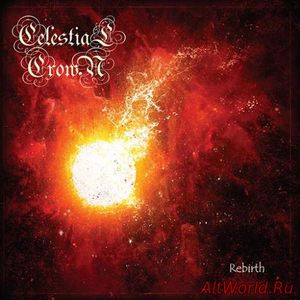 Скачать Celestial Crown - Rebirth (2016)