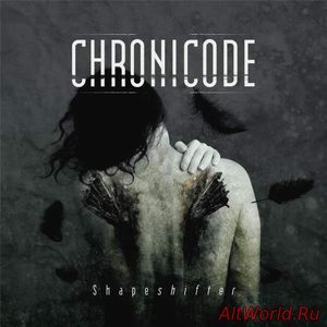 Скачать Chronicode - Shapeshifter (2016)