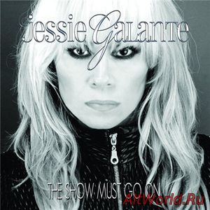 Скачать Jessie Galante - The Show Must Go On (2016)