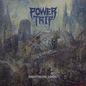 Скачать Power Trip - Nightmare Logic (2017)