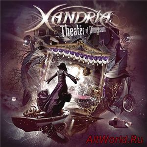 Скачать Xandria - Theater Of Dimensions [Limited Edition] (2017)