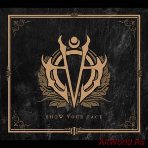 Скачать Show Your Face - III (2017)