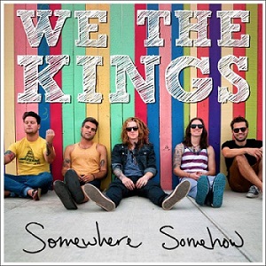 Скачать бесплатно We The Kings - Somewhere Somehow (2013)