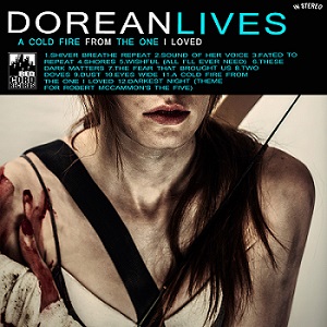 Скачать бесплатно Dorean Lives - A Cold Fire from the One I Loved (2013)