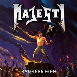 Скачать бесплатно Majesty - Banners High [Limited Edition] (2013)