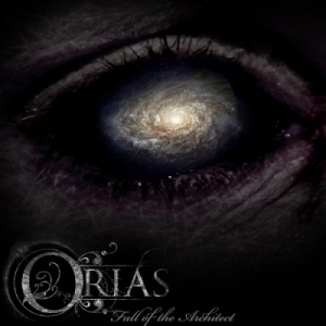 Скачать бесплатно Orias - Fall Of The Architect (2013)