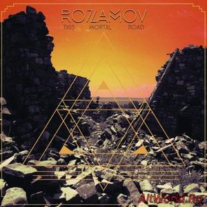 Скачать Rozamov - This Mortal Road (2017)