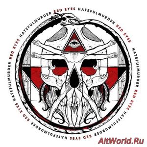 Скачать Hatefulmurder - Red Eyes (2017)