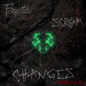 Скачать Forgotten Scream - Changes (2017)