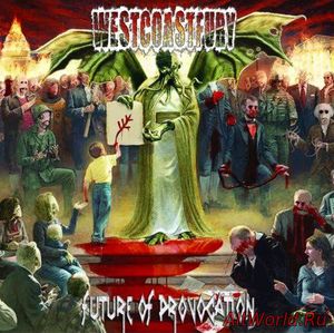 Скачать West Coast Fury - Future of Provocation (2017)