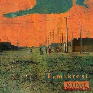 Скачать Tamikrest - Kidal (2017)