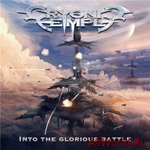 Скачать Cryonic Temple - Into The Glorious Battle (2017)