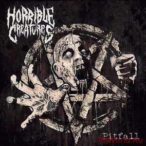 Скачать Horrible Creatures - Pitfall (2017)