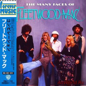 Скачать Fleetwood Mac - The Many Faces of Fleetwood Mac (2017) (Compilation)