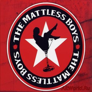 Скачать The Mattless Boys ‎- The Mattless Boys (2010)