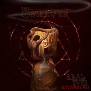 Скачать The Observer - Real Eyes (2017)