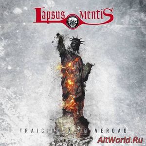 Скачать Lapsus Mentis - Traicion a la Verdad (2017)