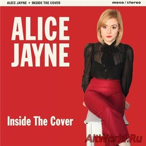 Скачать Alice Jayne - Inside The Cover (2017)