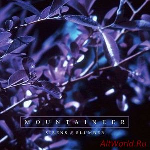Скачать Mountaineer - Sirens & Slumber (2017)