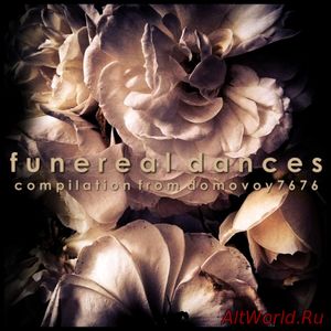 Скачать Funereal Dances - Compilation (2017)