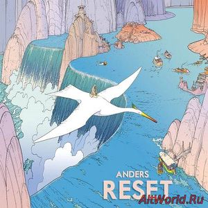 Скачать Anders - Reset (2017)