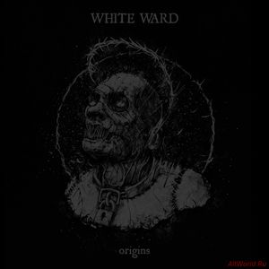 Скачать White Ward - Origins (2016)