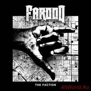 Скачать Farooq - The Faction (2017)