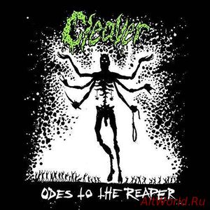 Скачать Cleaver - Odes to the Reaper (2017)