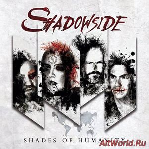 Скачать Shadowside - Shades Of Humanity (2017)