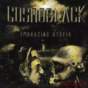 Скачать Cosmoblack - Embracing Utopia (2017)