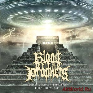 Скачать Blood Of The Prophets - The Stars Of The Sky Hid From Me (2017)