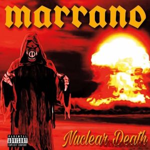 Скачать Marrano - Nuclear Death (2017)