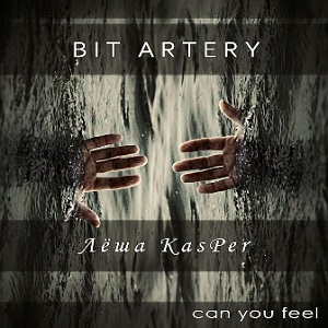 Скачать бесплатно Bit Artery and Лёша Kasper - Can you feel (Single 2013)