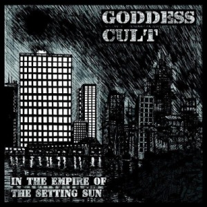 Скачать бесплатно Goddess Cult - In The Empire Of The Setting Sun (2013)