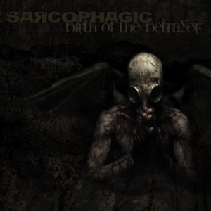 Скачать бесплатно Sarcophagic - Birth Of The Betrayer (2013)