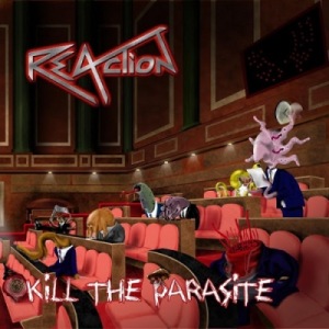 Скачать бесплатно Reaction - Kill The Parasite (2013)