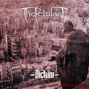 Скачать The Petulant - Dictum (2017)