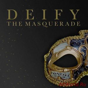 Скачать Deify - The Masquerade (2017)