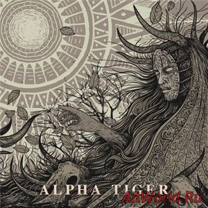 Скачать Alpha Tiger - Alpha Tiger (2017)